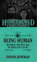 Homebrewed Christianity Guide to Being Human