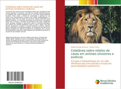 Coletânea sobre relatos de casos em animais silvestres e exóticos