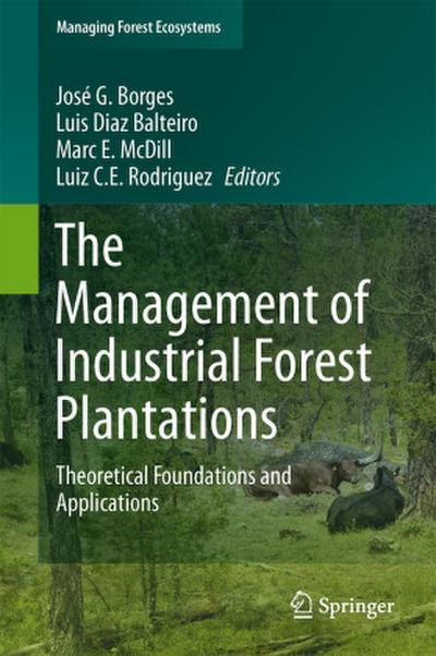 The Management of Industrial Forest Plantations