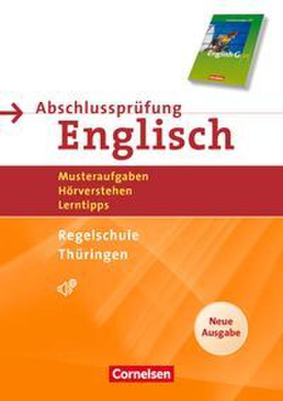 Abschlussprüfung Englisch - English G 21 - Thüringen - Regelschule - 10. Schuljahr