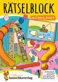 Rätselblock ab 3 Jahre, Bd 3
