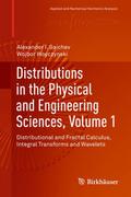Distributions in the Physical and Engineering Scie