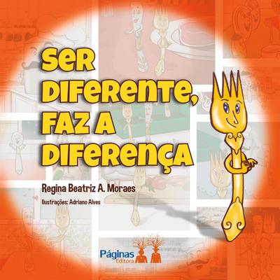 Ser diferente faz a diferença