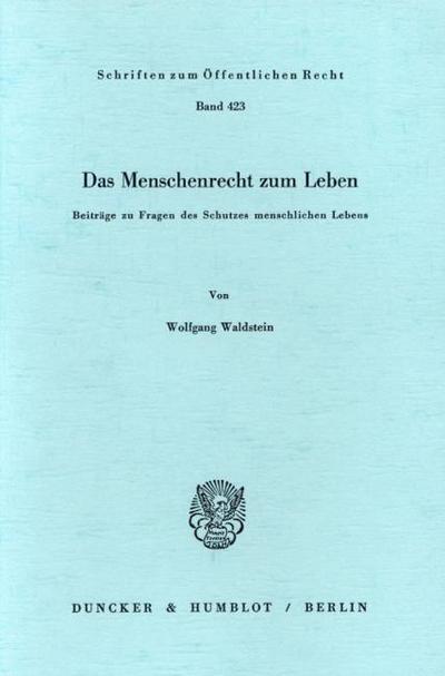 Das Menschenrecht zum Leben.