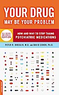 Your Drug May Be Your Problem