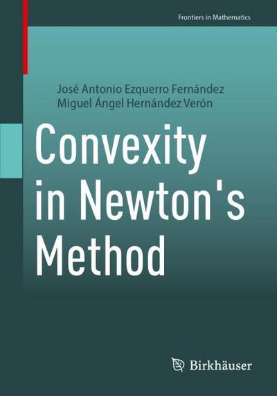 Convexity in Newton’s Method