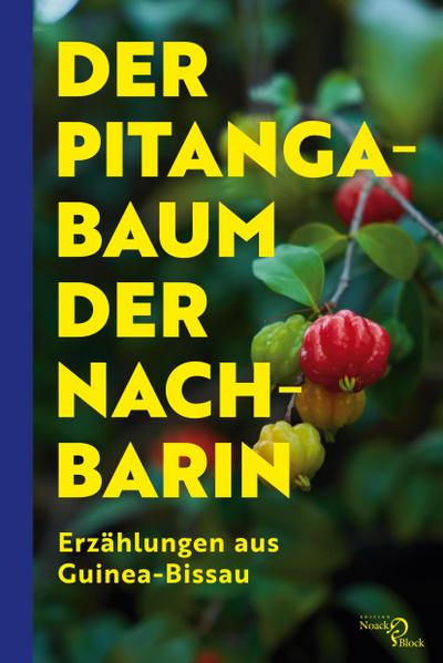 Der Pitangabaum der Nachbarin