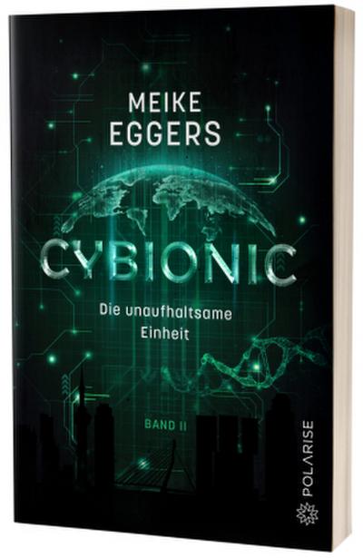 Cybionic -  Die unaufhaltsame Einheit