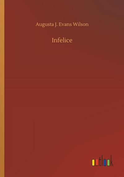 Infelice