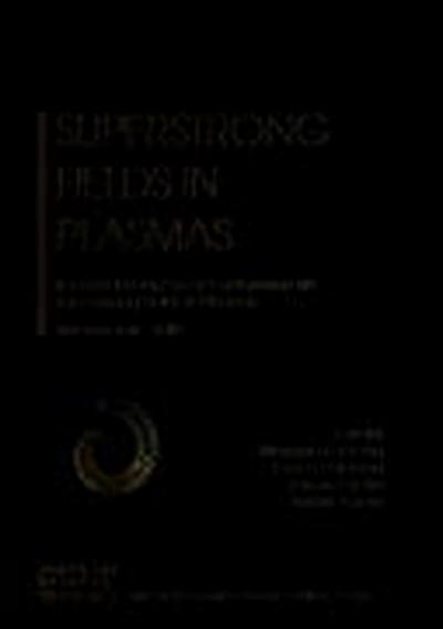 Superstrong Fields in Plasmas