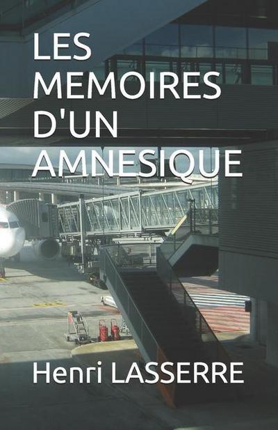 Les Memoires d’Un Amnesique