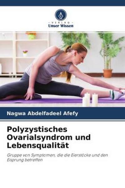 Polyzystisches Ovarialsyndrom und Lebensqualität