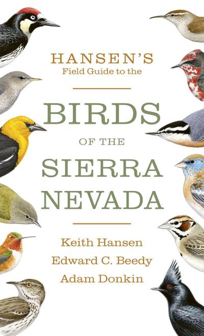 Hansen’s Field Guide to the Birds of the Sierra Nevada