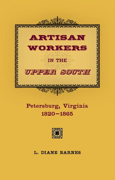 Artisan Workers in the Upper South