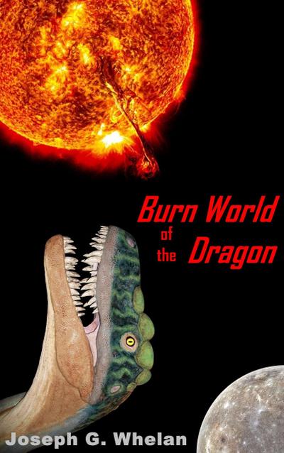 Burn World of the Dragon (Dragon World, #4)