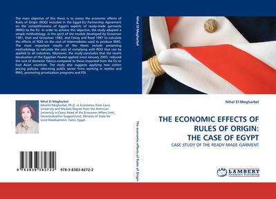 THE ECONOMIC EFFECTS OF RULES OF ORIGIN: THE CASE OF EGYPT