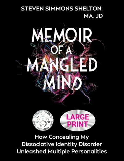 Memoir of a Mangled Mind (Large Print Edition)