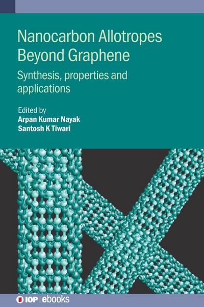 Nanocarbon Allotropes Beyond Graphene