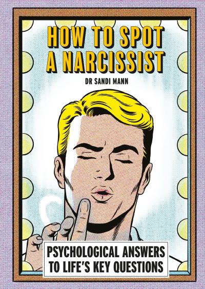 How To Spot A Narcissist