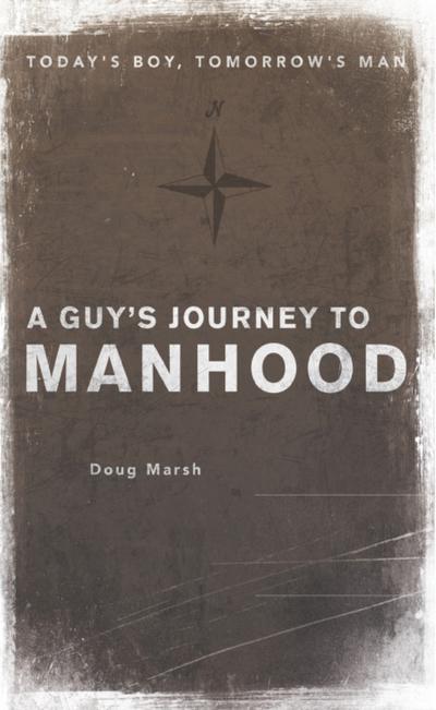 Guy’s Journey to Manhood