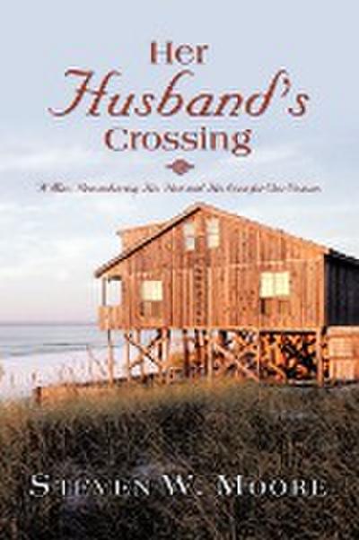 Her Husband’s Crossing
