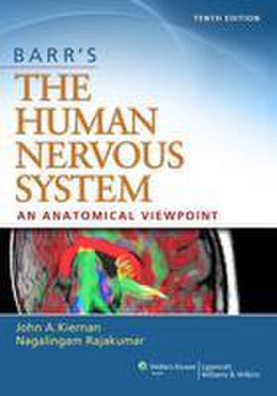 Barr’s The Human Nervous System: An Anatomical Viewpoint