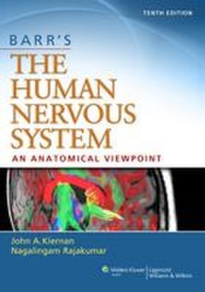 Barr’s The Human Nervous System: An Anatomical Viewpoint