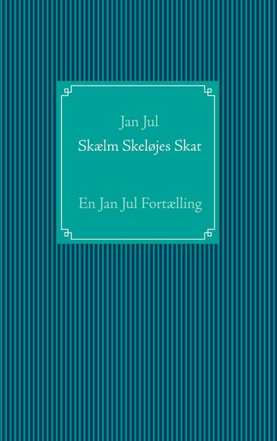 Skælm Skeløjes Skat