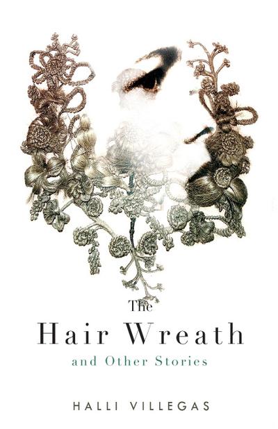 The Hair Wreath and Other Stories