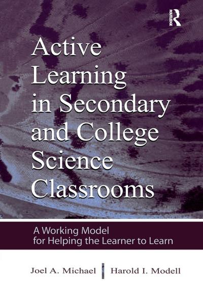 Active Learning in Secondary and College Science Classrooms