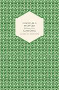 How a Play is Produced - Illustrated by Joseph ¿apek