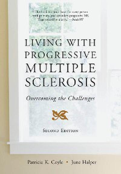 Living with Progressive Multiple Sclerosis