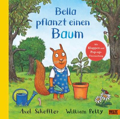 Bella pflanzt einen Baum (Pappausgabe mit Klappen)