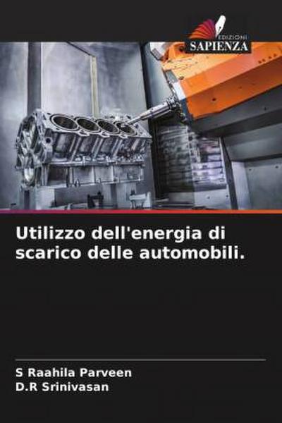Utilizzo dell’energia di scarico delle automobili.