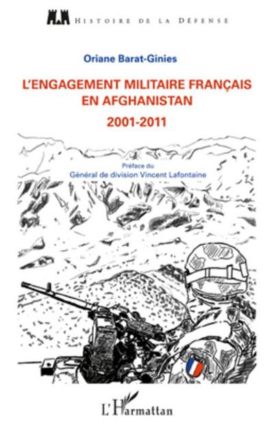 L’engagement militaire français en Afghanistan