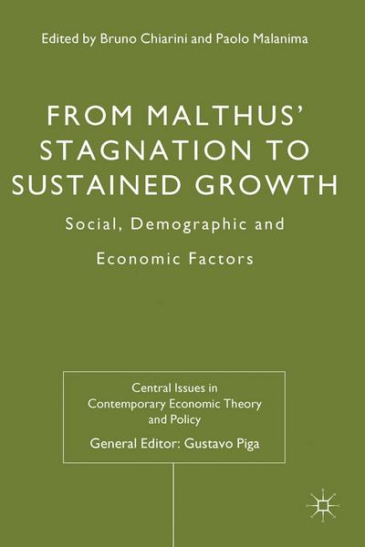 From Malthus’ Stagnation to Sustained Growth