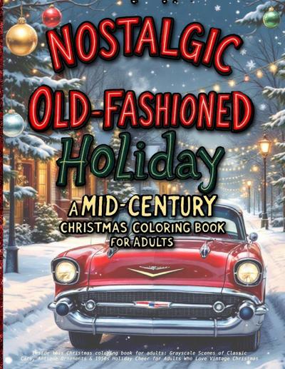 Nostalgic Old-Fashioned Holiday