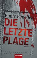 Die letzte Plage: Thriller