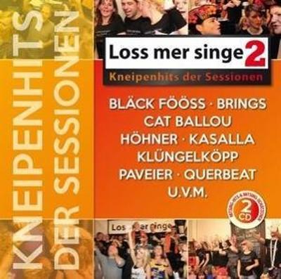 Loss mer singe-Kneipenhits der Sessionen 2