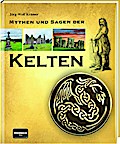 Mythen und Sagen der Kelten