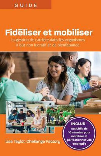 Fidéliser et mobiliser