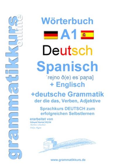 Wörterbuch Deutsch - Spanisch - Englisch A1