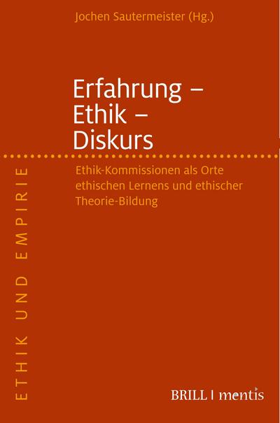 Erfahrung - Ethik - Diskurs
