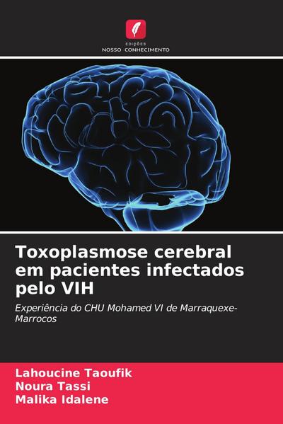 Toxoplasmose cerebral em pacientes infectados pelo VIH