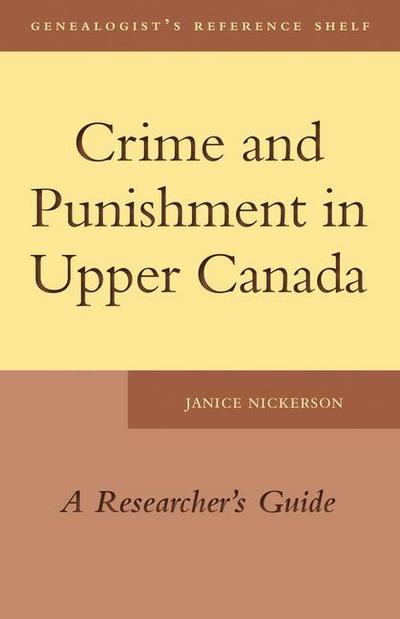 Crime and Punishment in Upper Canada