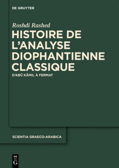 Histoire de l’analyse diophantienne classique