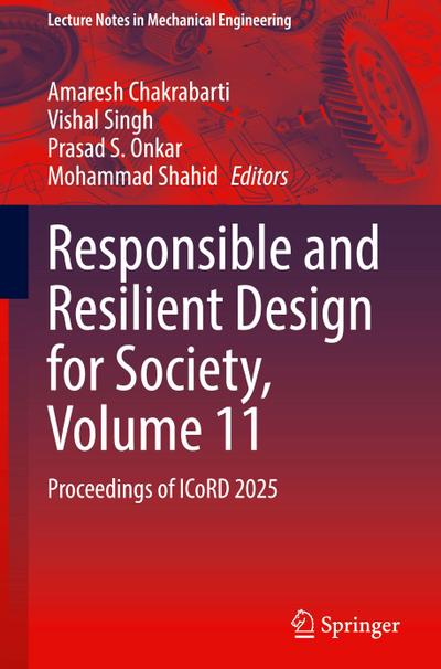 Responsible and Resilient Design for Society, Volume 11