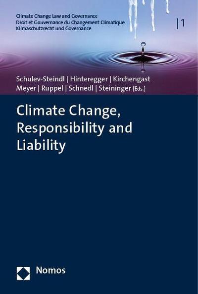 Climate Change, Responsibility and Liability