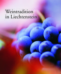 Weintradition in Liechtenstein