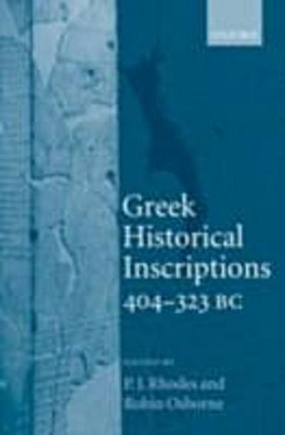 Greek Historical Inscriptions, 404-323 BC